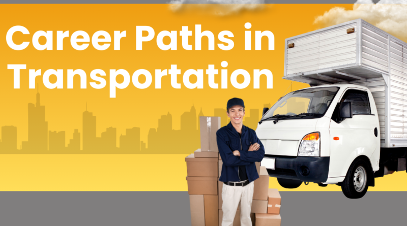 Career Paths in Transportation